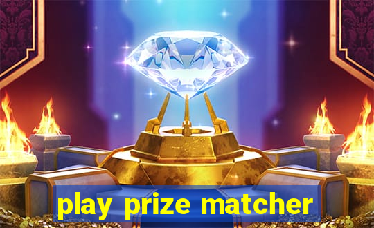 play prize matcher